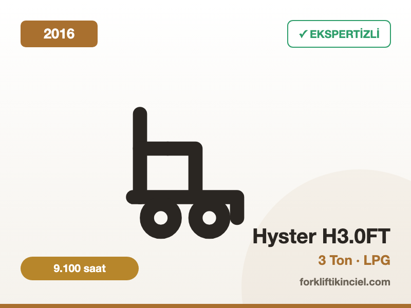 Hyster H3.0FT · 3 Ton LPG Forklift ikinci el forklift